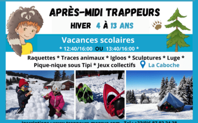 Les APRÈS-MIDI TRAPPEURS